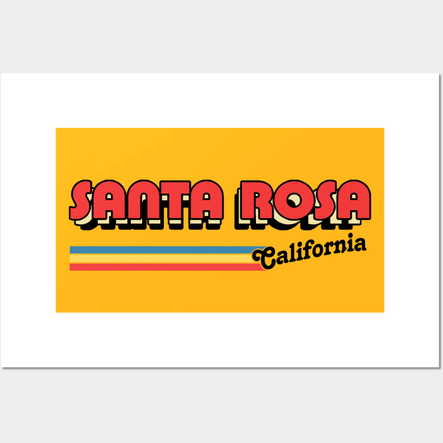 Santa Rosa, CA \/\/\/\ Retro Typography Design Wall Art by DankFutura